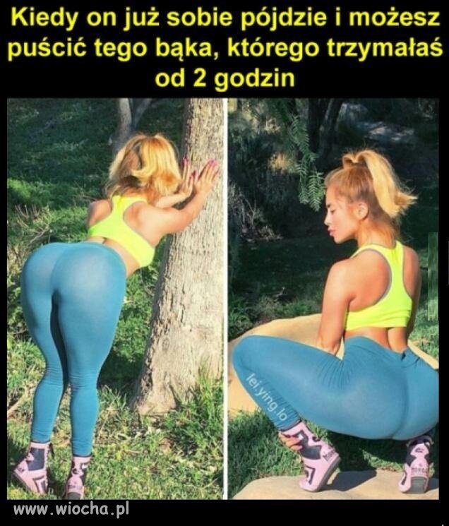 Kiedy on już sobie...
