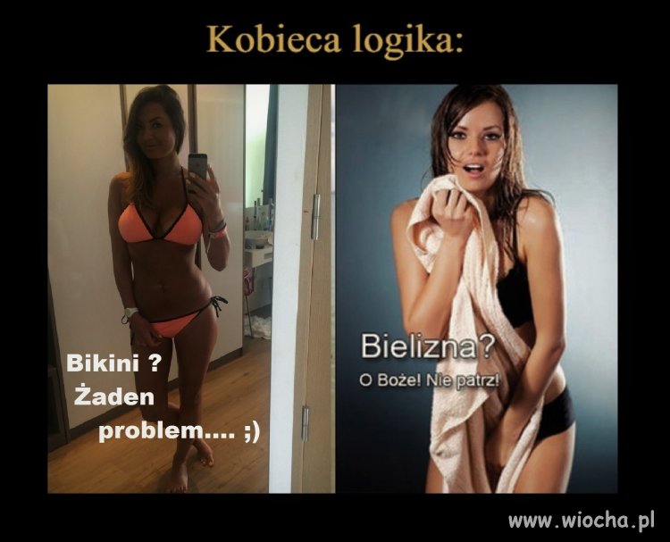 Z cyklu  kobieca logika