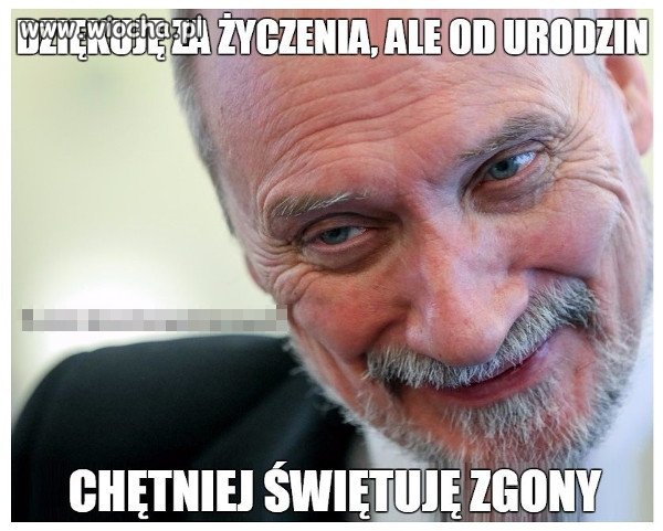 Dzisiaj urodziny Antoniego