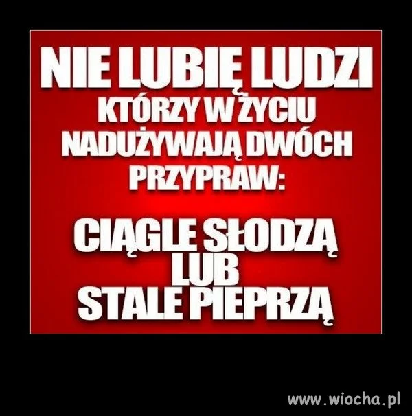 Bo jak zbyt dużo