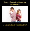 Nie wiem czy gorsza dla naszej psychiki 