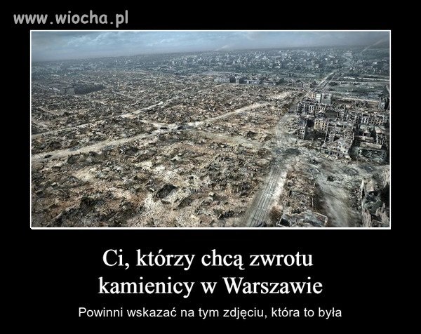 Jeśli ktoś chce zwrot kamienicy to trzeba mu dać 