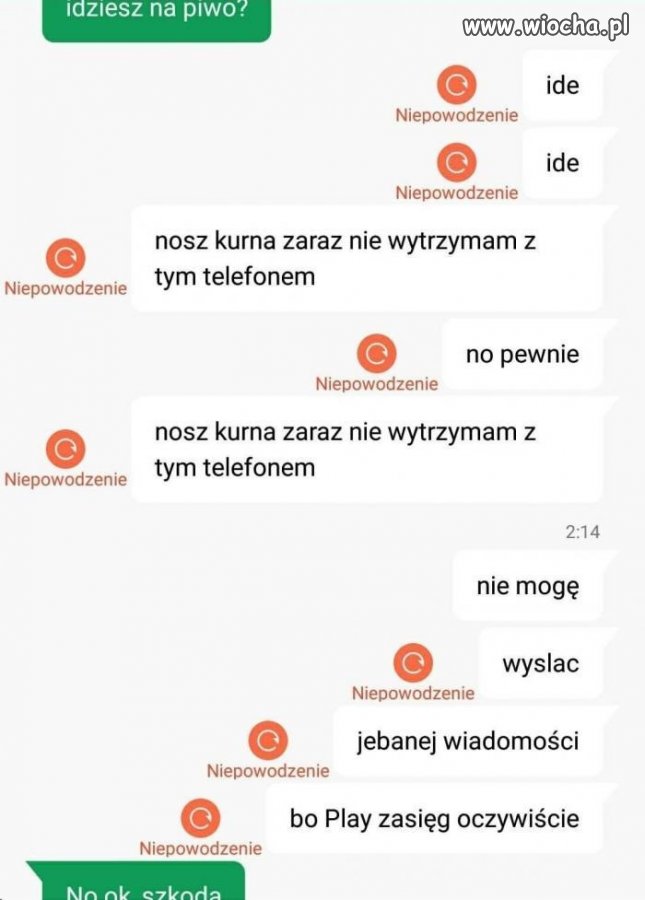 Bo z zasięgiem nigdy nie wie, och nie wie się