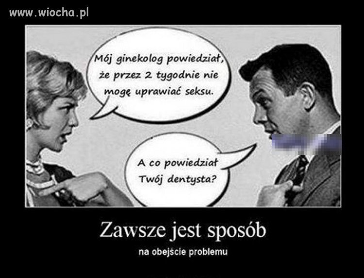 Zawsze jest wyjście 