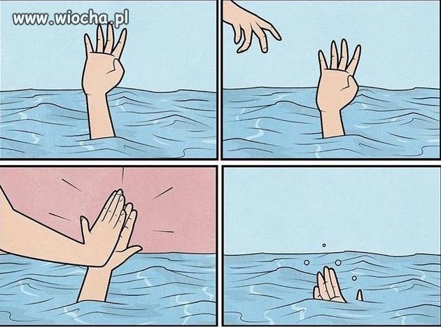 Kiedy widzisz, że Twoja była tonie
