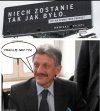 Niech zostanie tak jak było...