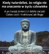 Budda jest zawiedziony