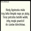 Kiedy była mała