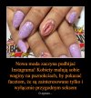 Jeżeli dzięki temu wiem, z kim się nie zadawać, to w sumie