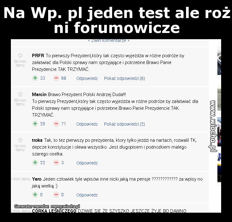 Na Wp. pl jeden test ale różni forumowicze 