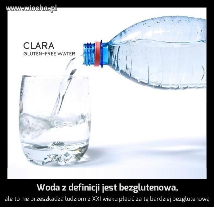 Woda z definicji jest bezglutenowa,