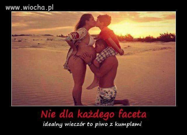 Coś dla prawdziwych facetów.