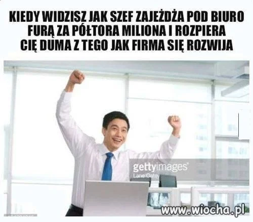 Kiedy widzisz szefa