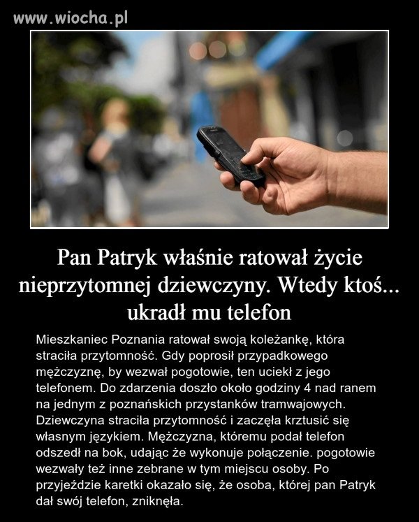 Wziął telefon i... uciekł 