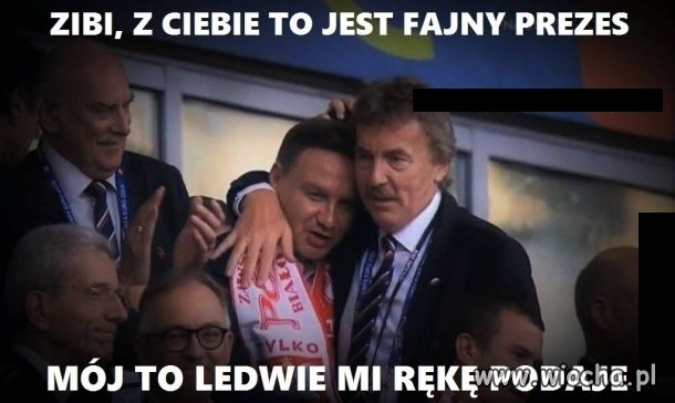 Zibi, fajny prezes 