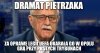 Prawdziwy dramat ...