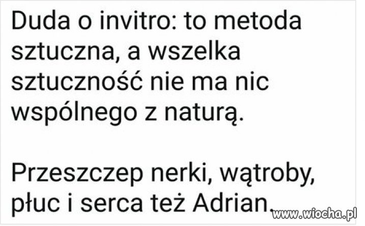 W jego przypadku