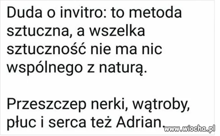 W jego przypadku