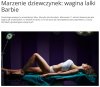 Dziecko marzy o waginie lalki..