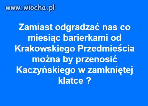 To dziś aktualne