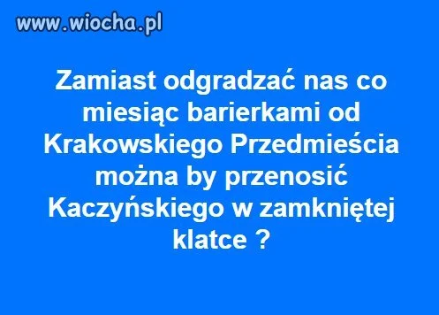 To dziś aktualne