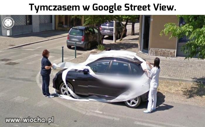 Tymczasem w Google Street View