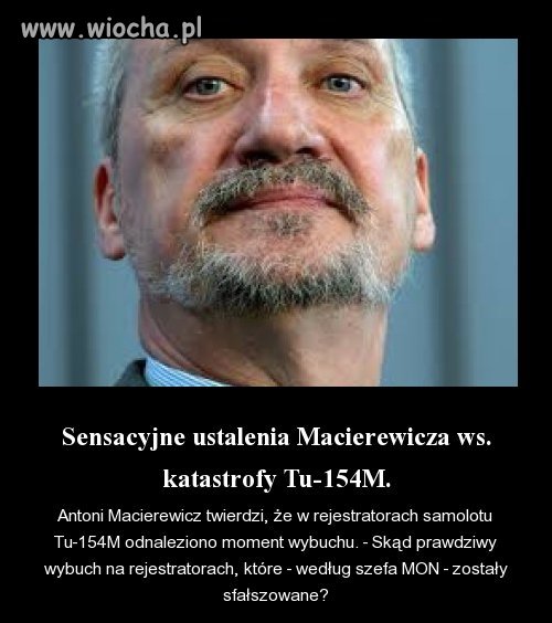 Ja się powoli gubię w tej sprawie