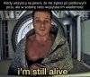 Ja wciąż żyje