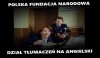 Polska Fundacja Narodowa.