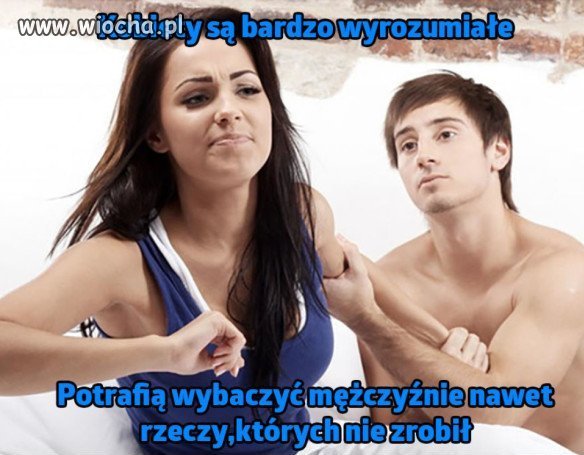 Kobiety są aż nadto wyrozumiałe