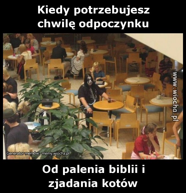 Kiedy potrzebujesz
 chwilę odpoczynku