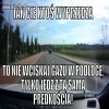Prośba do kierowców z syndromem poldka
