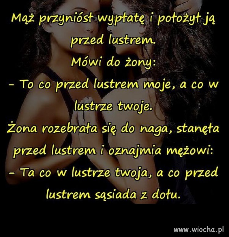 Mąż przyniósł wypłatę 