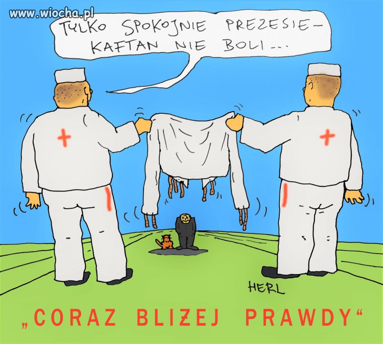 Taka będzie prawda.