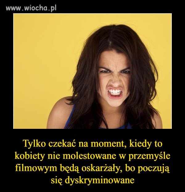 W tych popier... czasach to bardzo prawdopodobne