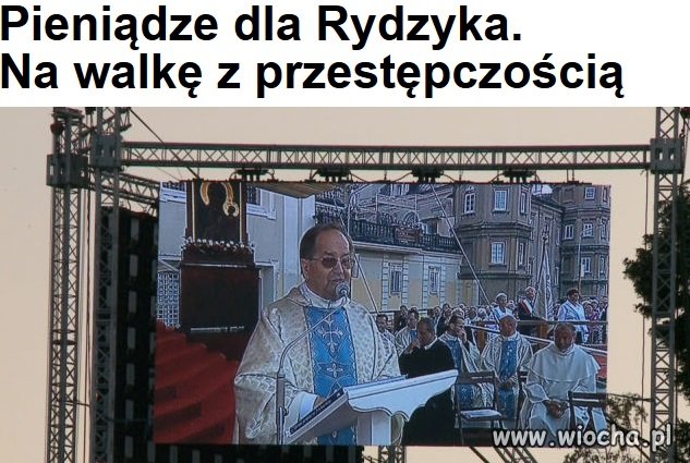 Kolejne 10 milionów dla rydzyka