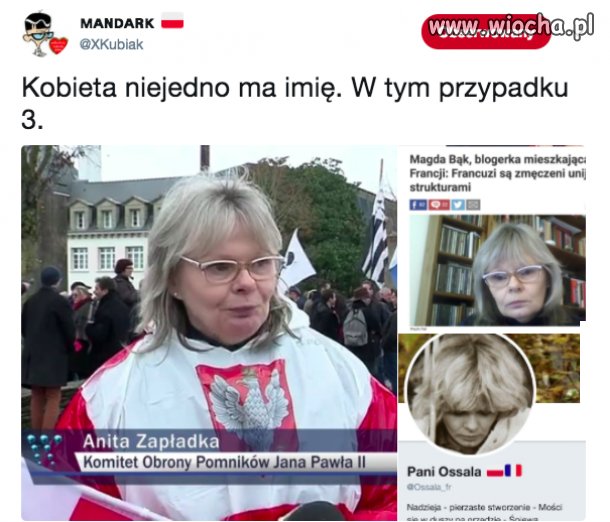 Kobieta niejedno ma imię. W tym przypadku 3.