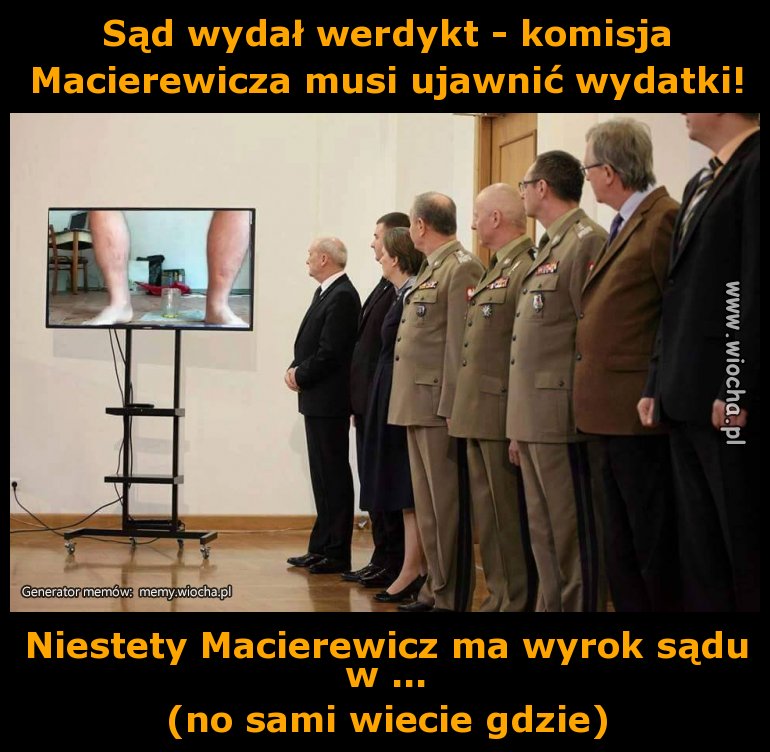 Sąd wydał werdykt - komisja Macierewicza musi