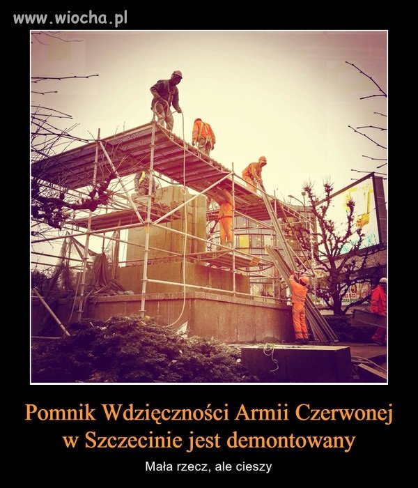 Pomnika wdzięczności za grabieże tam nie potrzeba.