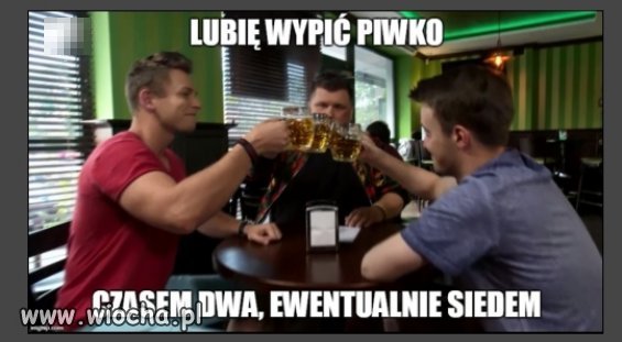 Lubię wypić piwko