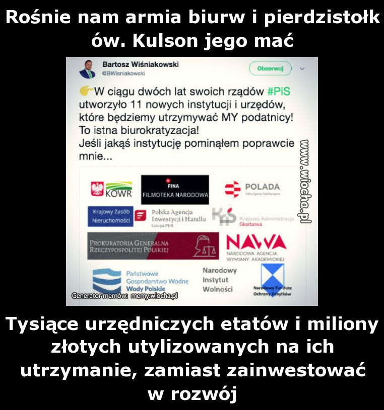Rośnie nam armia biurw i pierdzistołków. Kulson