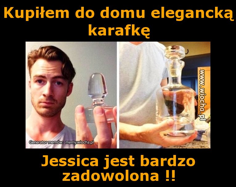 Kupiłem do domu elegancką karafkę