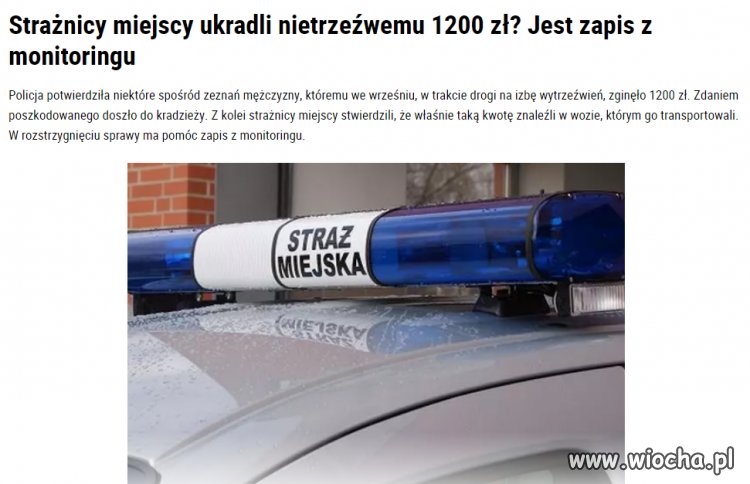 A jak do Policji byłeś za głupi to...