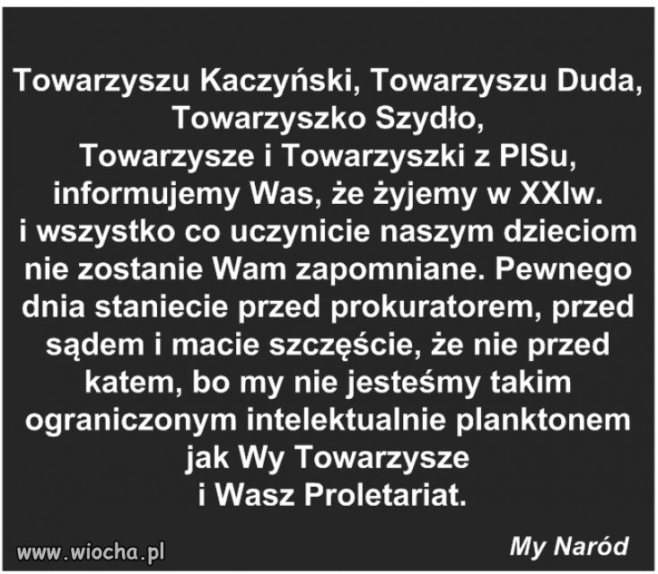 Doczekacie się ... wy pisowskie kulsony!