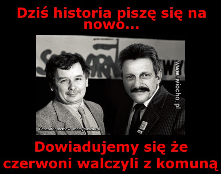 Dziś historia piszę się na nowo...