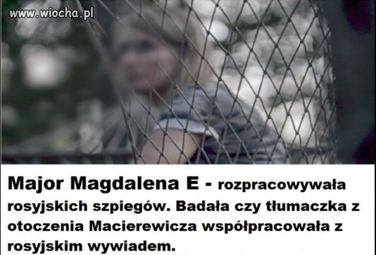 Tropiła w Polsce Rosyjskich szpiegów 