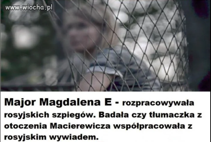 Tropiła w Polsce Rosyjskich szpiegów 