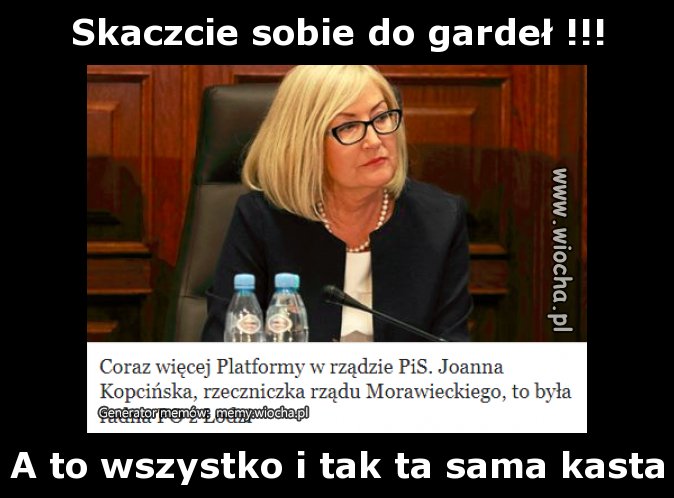 Skaczcie sobie do gardeł.