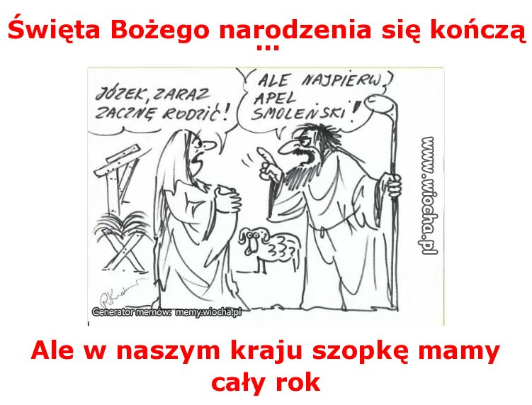 Święta Bożego narodzenia się kończą...