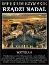 Imperium rzymskie rządzi nadal